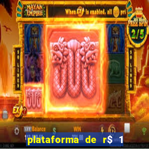 plataforma de r$ 1 para jogar